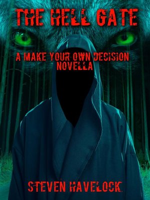 cover image of The Hell Gate (A Make your Own Decision Novella)